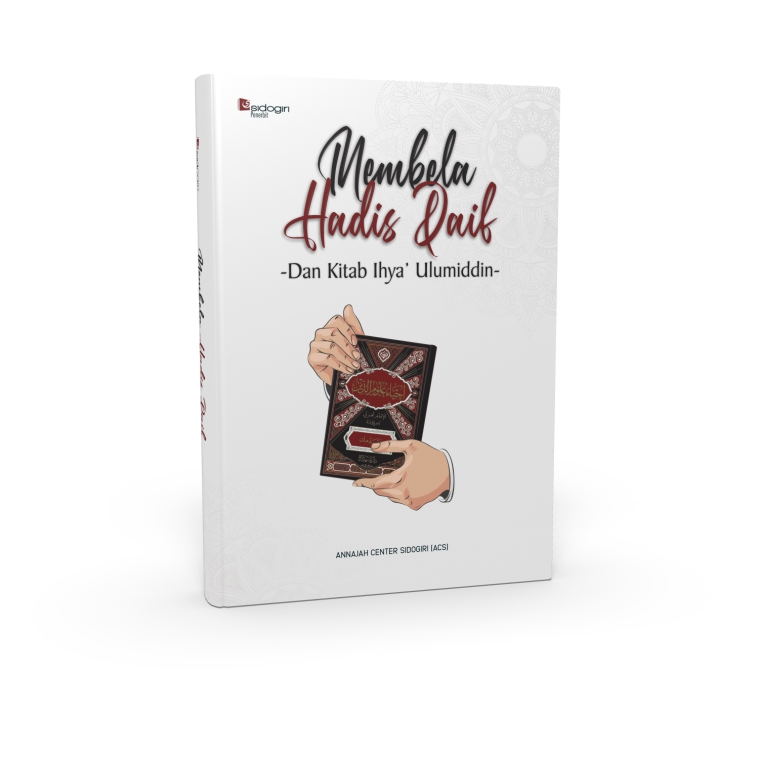 Membela hadis dhaif dan Ihya Ulumiddin